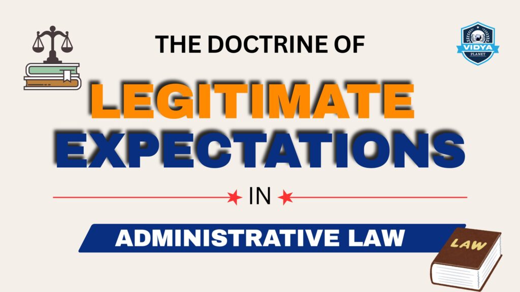 LEGITIMATE EXPECTATIONS